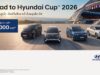 ⚽🚗 ลดสูงสุด 500,000 บาท! ฮุนไดจัด “Road to Hyundai Cup™ 2026” — ดีลแรงทุกรุ่นยอดนิยม ถึง 31 กรกฎาคมนี้เท่านั้น