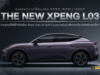 เอ็กซ์เผิง ประเทศไทย เปิดตัว “THE NEW L03” AI SUV Coupe พวงมาลัยขวาประเทศแรกของโลก ทำไมไทยถึงได้สิทธิ์ก่อนใคร